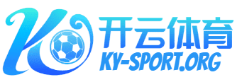 开云体育官方入口 - Kaiyun最新官网登录平台